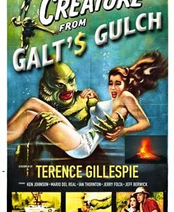 The Creature from Galt's Gulch