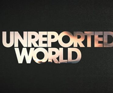 Unreported World